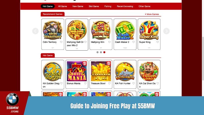 Guide to Joining Free Play at 55BMW