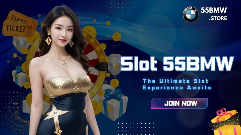 Slot 55BMW Lobby: The Ultimate Slot Experience Awaits