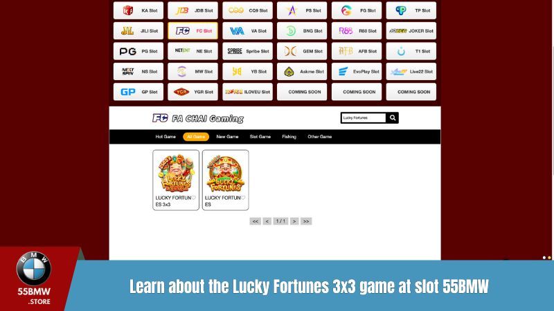 Learn about the Lucky Fortunes 3x3 game at slot 55BMW.