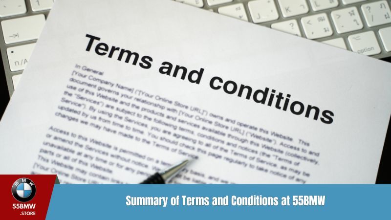 Summary of Terms and Conditions at 55BMW