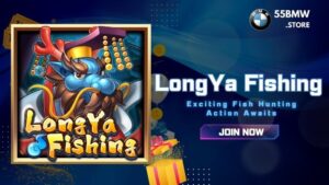 LongYa Fishing 55BMW – Exciting Fish Hunting Action Awaits